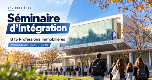Séminaire d’intégration à l’ENC Bessières
